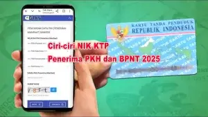 Ciri-ciri NIK KTP Penerima PKH dan BPNT 2025, Cek dengan cara Berikut ini