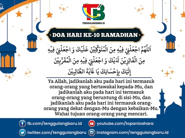 Doa Hari ke-10 Puasa Ramadhan serta Fadilah Sholat Tarawih Malam ke-10