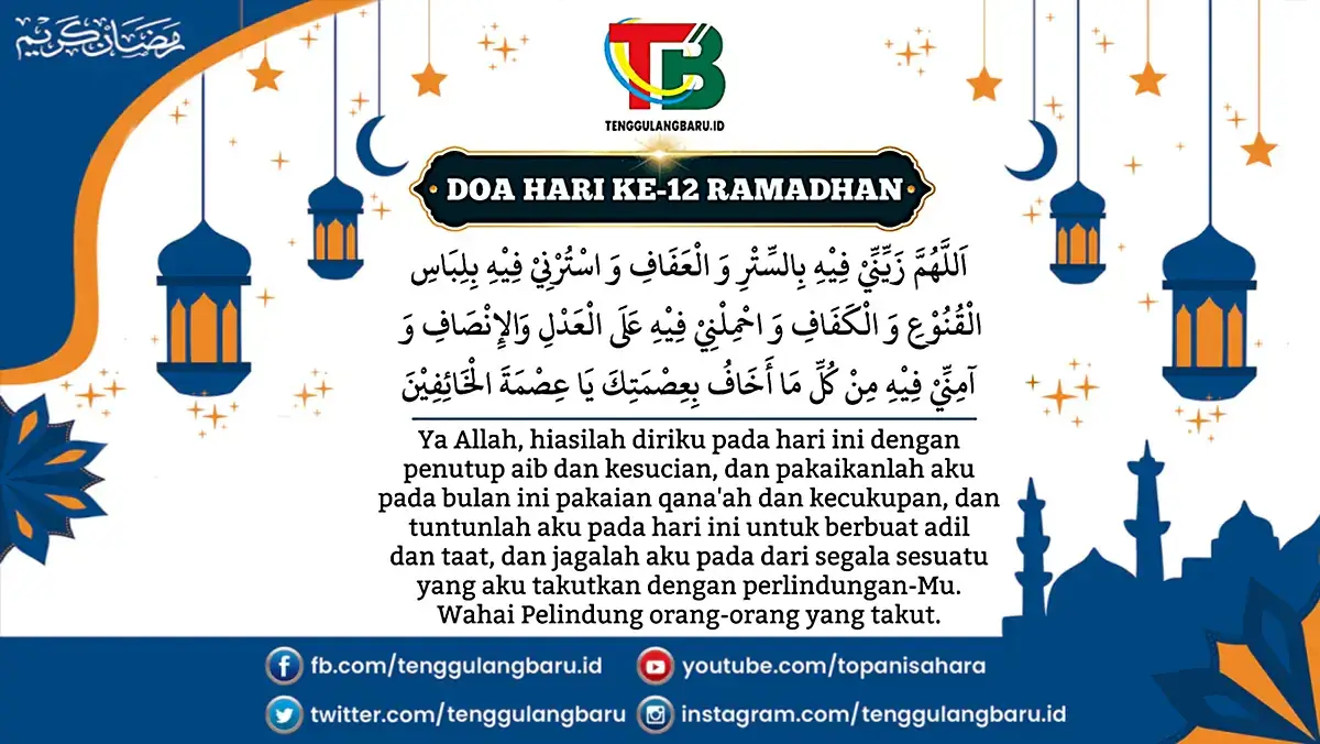 Doa Hari ke-12 Ramadhan serta Fadilah Sholat Tarawih Malam 12