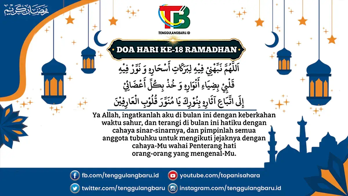 Doa Hari ke-18 Puasa Ramadhan serta Fadilah Sholat Tarawih Malam 18