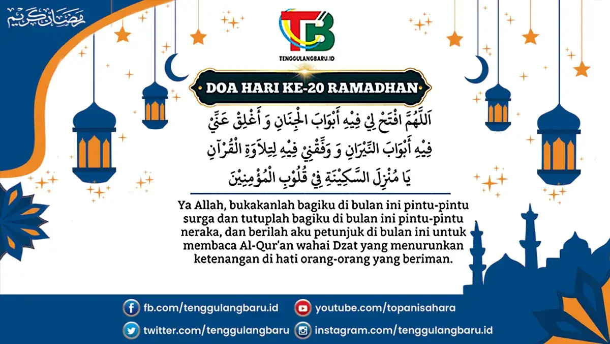 Doa Hari ke-20 Puasa Ramadhan serta Fadilah Sholat Tarawih Malam 20