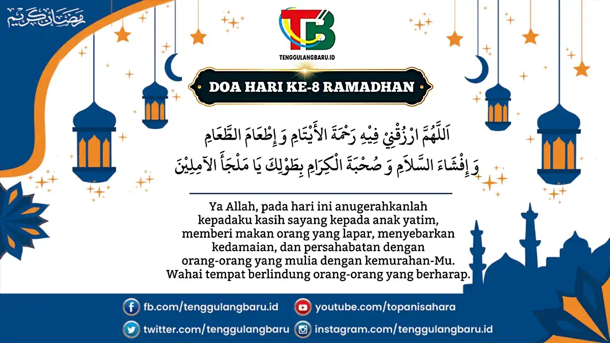 Doa Hari ke-8 Puasa Ramadhan serta Fadilah Sholat Tarawih Malam Ke-8