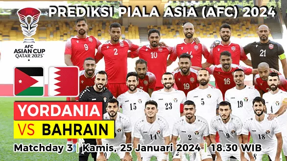 Prediksi Yordania vs Bahrain di Piala Asia 2024, 25 Januari 2024