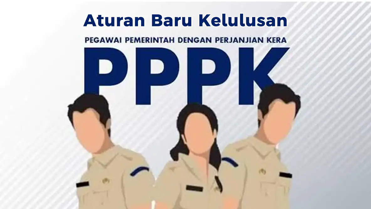 Aturan Baru Kelulusan PPPK Tahap 2 Tahun 2025