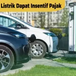 Beli Mobil Listrik Tahun Ini Dapat Insentif Pajak