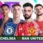 Chelsea vs Manchester United, Pekan ke-37 Liga Inggris 17 Mei 2025