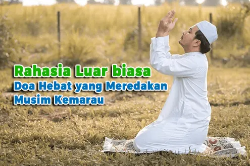 Rahasia Luar biasa 4 Doa Hebat yang Meredakan Musim Kemarau
