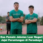 Dua Pemain Jebolan Luar Negeri Jajal Peruntungan di Persebaya