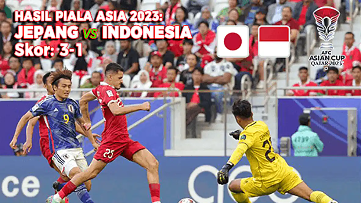Hasil Jepang vs Indonesia di Piala Asia 2023 Skor 3-1, Posisi Timnas Garuda di Ujung Tanduk