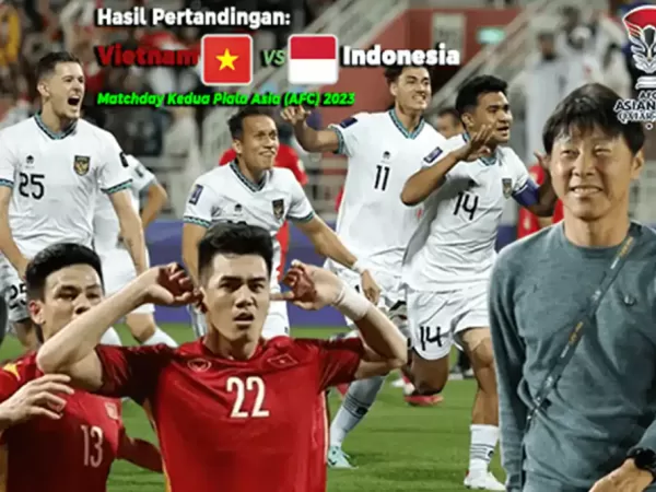 Hasil Akhir Vietnam vs Indonesia di Matchday Kedua Piala Asia (AFC) 2023