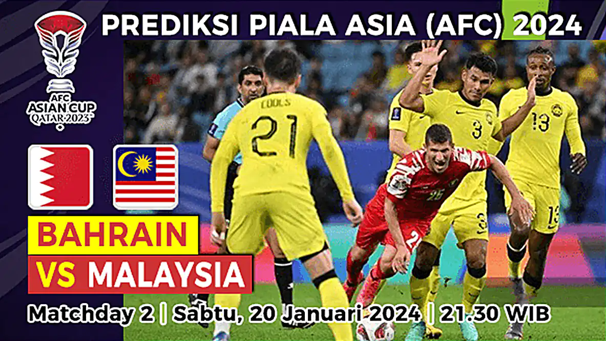 Prediksi Bahrain vs Malaysia di Piala Asia 2024, 20 Januari 2024