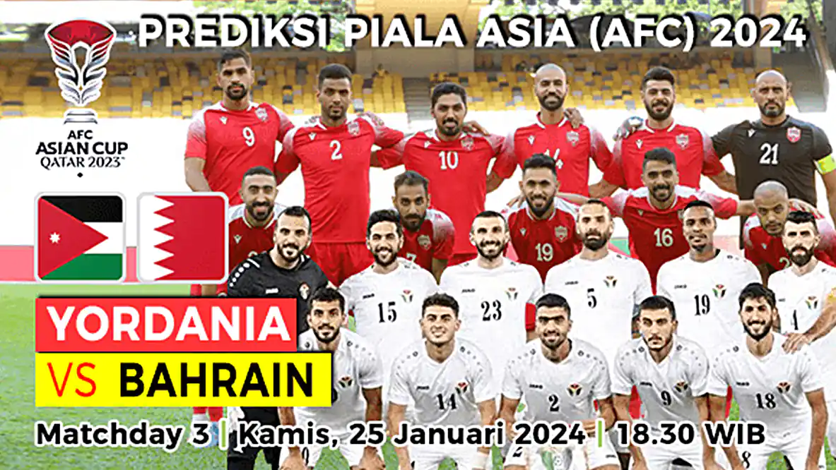 Prediksi Yordania vs Bahrain di Piala Asia 2024, 25 Januari 2024