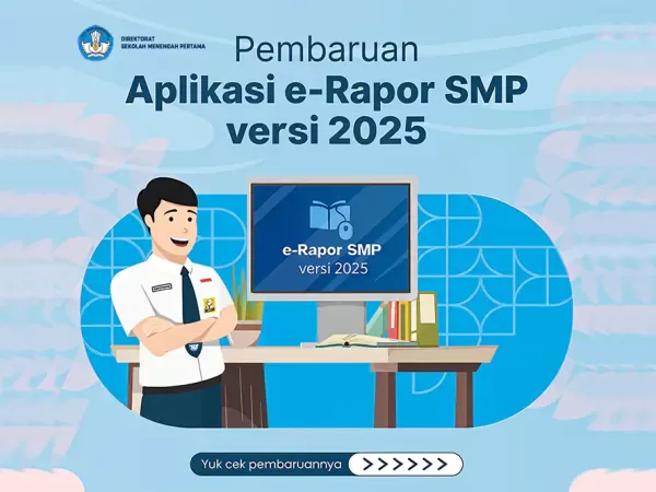 Pembaruan Aplikasi e-Rapor SMP Versi 2025