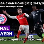 Arsenal vs Bayern Munchen, Leg 1 Perempat Final Liga Champions 2023/2024