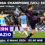 Bayern Munchen vs Lazio di Leg 2 Babak 16 Besar Liga Champions 2023/2024