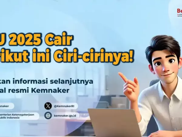 Ini 4 Tanda BSU 2025 Rp600.000 Sudah Cair ke Rekening dan Solusi Jika Belum Masuk