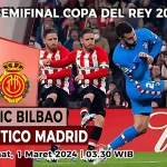 Prediksi Athletic Bilbao vs Atletico Madrid di Leg 2 Semifinal Copa del Rey 2023/2024