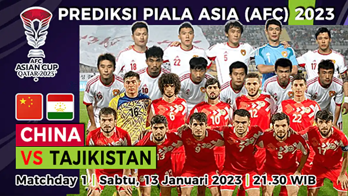 Prediksi China vs Tajkistan di Piala Asia 2023, 13 Januari 2024