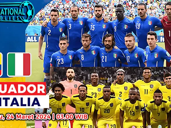 Prediksi Ekuador vs Italia di International Friendly 24 Maret 2024