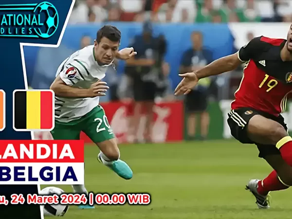 Prediksi Irlandia vs Belgia di International Friendly 24 Maret 2024