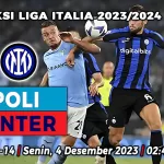 Prediksi Napoli vs Inter Milan pada Pekan ke-14 Liga Italia 2023-2024