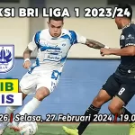Prediksi Persib vs PSIS pada Pekan ke-26 BRI Liga 1 2023-2024