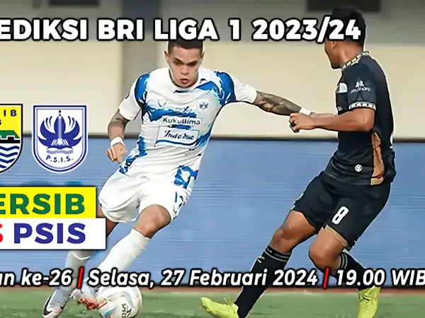 Prediksi Persib vs PSIS pada Pekan ke-26 BRI Liga 1 2023-2024