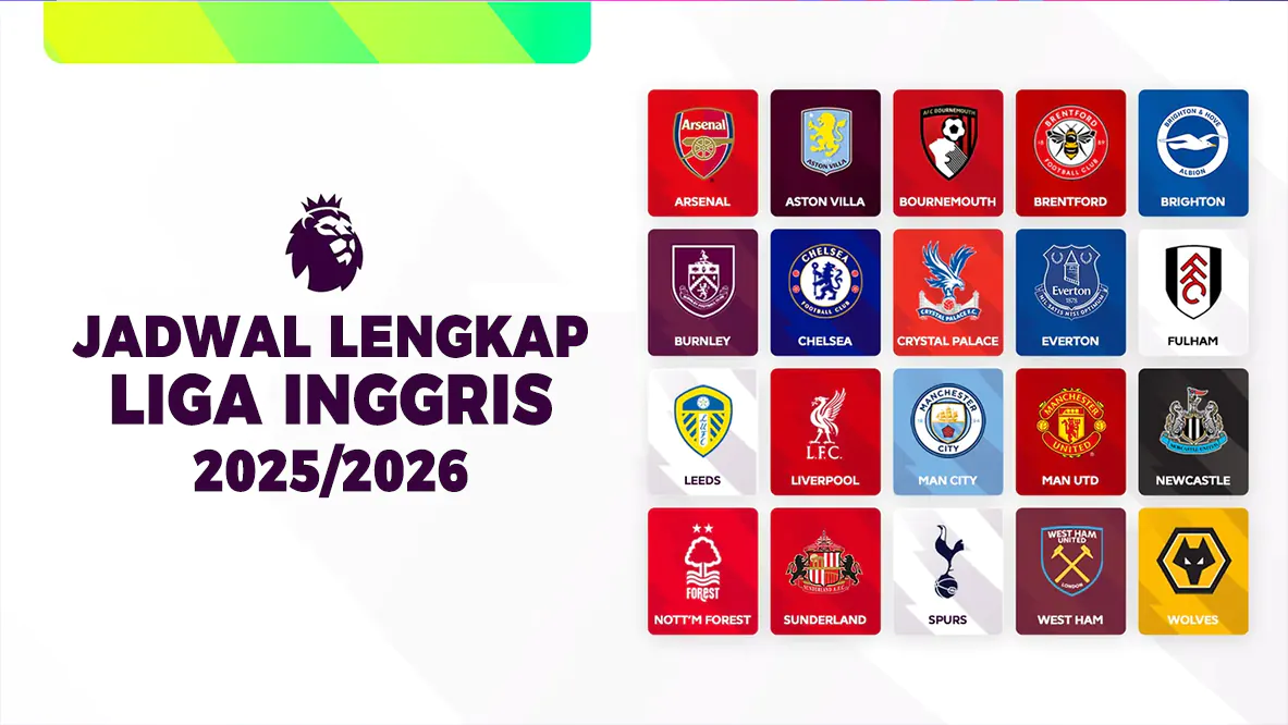 Jadwal Lengkap Liga Inggris Musim 2025/2026