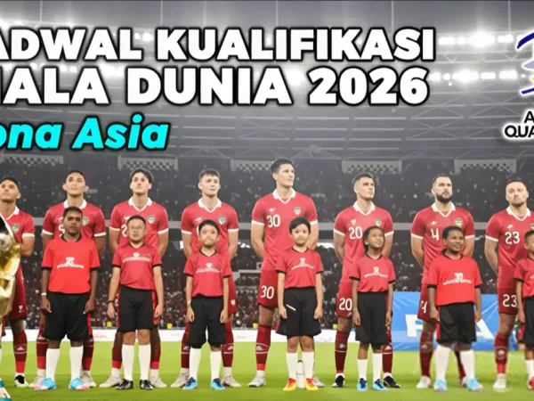 Jadwal Lengkap Babak Kualifikasi Piala Dunia 2026 Zona Asia