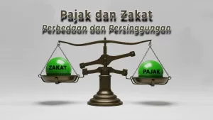 Pajak dan Zakat: Perbedaan dan Persinggungan
