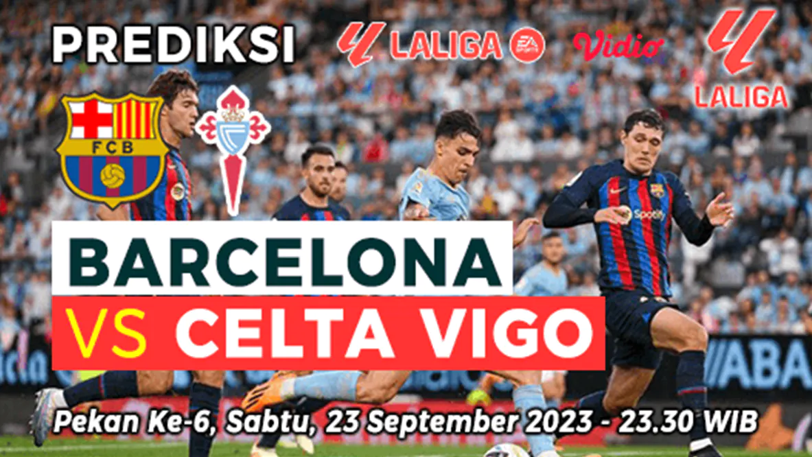 Prediksi Barcelona vs Celta Vigo pada Pekan ke-6 La Liga 2023-2024