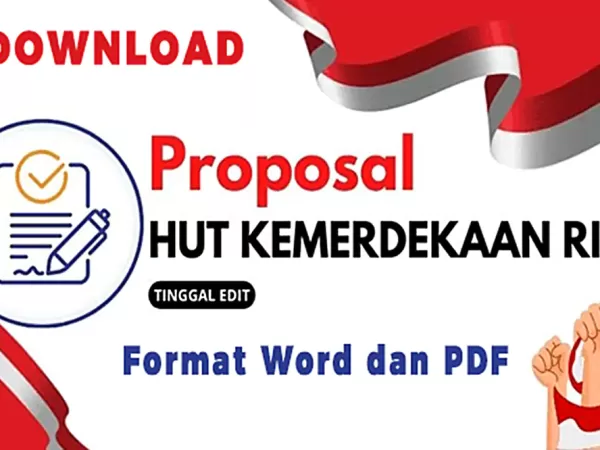 Proposal Kegiatan HUT RI 17 Agustus di Desa, Instansi, Sekolah, Download disini Lengkap Word dan PDF