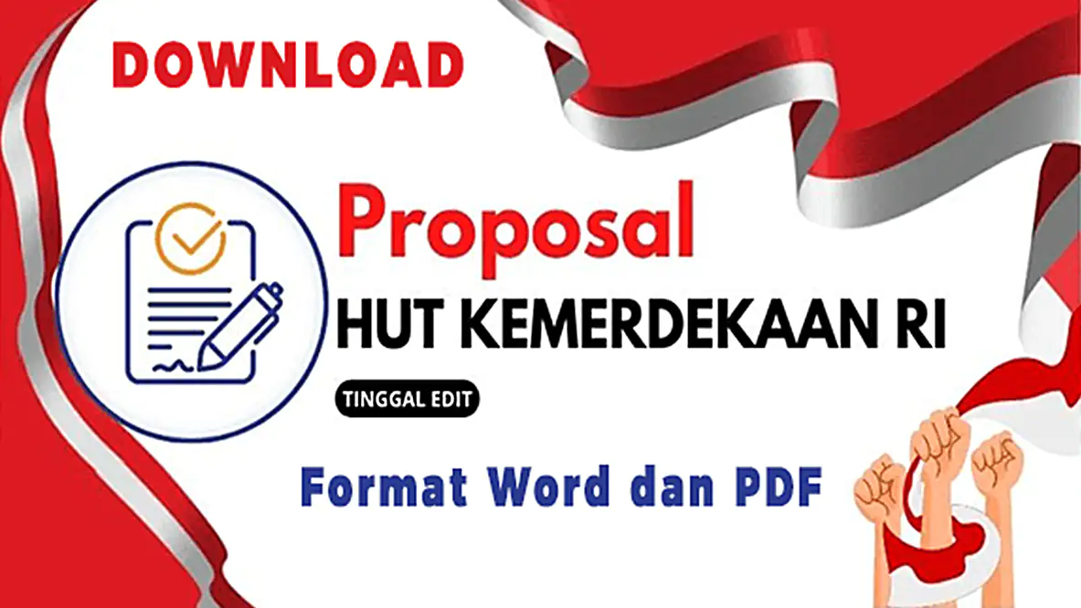 Proposal Kegiatan HUT RI 17 Agustus di Desa, Instansi, Sekolah, Download disini Lengkap Word dan PDF