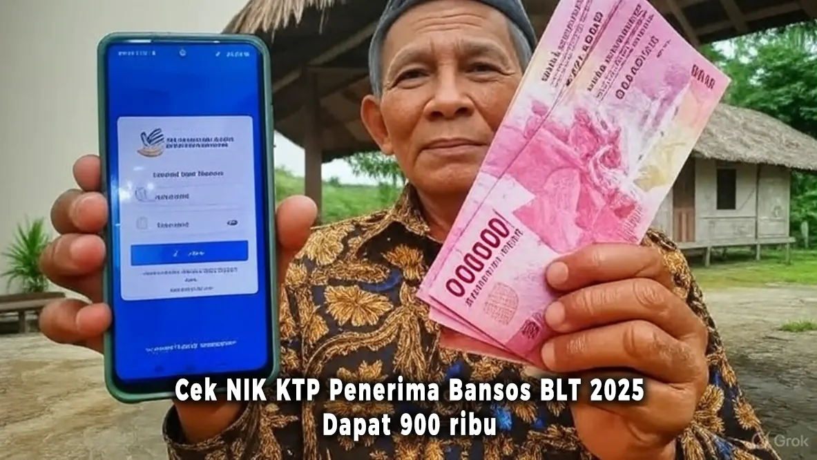 Cara Cek NIK KTP Penerima Bansos BLT 2025, Dapat 900 ribu