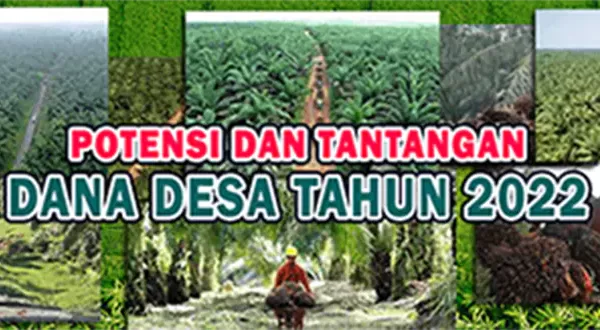 Potensi dan Tantangan Dana Desa Tahun 2022