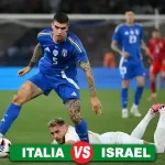Prediksi Italia vs Israel di Kualifikasi Piala Dunia 2026 Zona Eropa,15 Oktober 2025