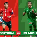 Prediksi Portugal vs Irlandia:  Kualifikasi Piala Dunia 2026 Zona Eropa