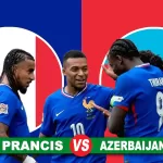 Prancis vs Azerbaijan di Kualifikasi Piala Dunia 2026 Zona Eropa