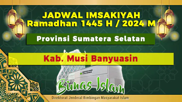 Jadwal Imsakiyah Kab. Musi Banyuasin - Ramadhan 1447 H/2026 M