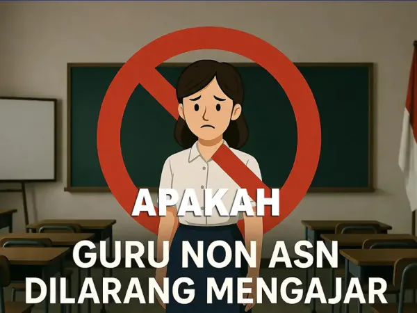 Apakah Guru Non ASN Dilarang Mengajar? Begini Penjelasannya