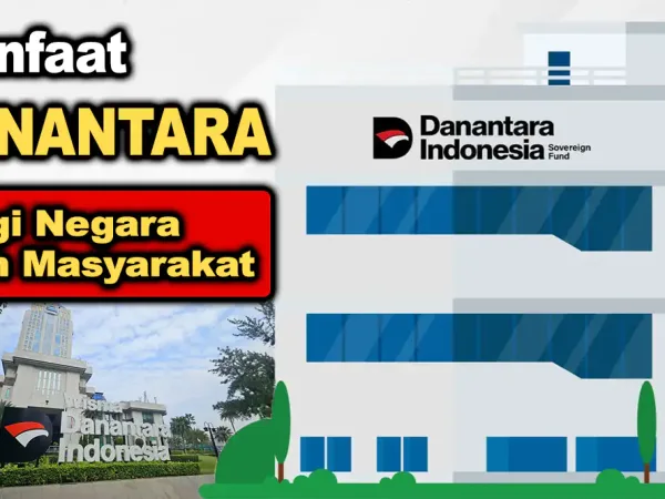 Manfaat Danantara bagi Negara dan Masyarakat