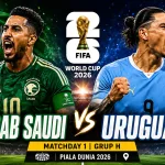 Arab Saudi vs Uruguay: Matchday 1 Grup H Piala Dunia 2026