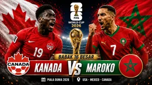 Prediksi Kanada vs Maroko di Babak 16 Besar Piala Dunia 2026