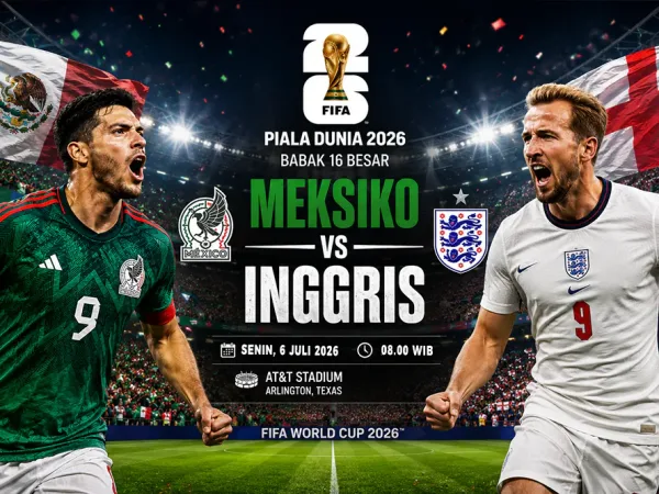 Prediksi Meksiko vs Inggris di Babak 16 Besar Piala Dunia 2026