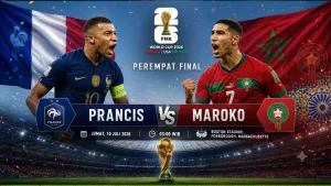 Prediksi Prancis vs Maroko di Babak Perempat Final Piala Dunia 2026