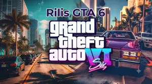 Tanggal Rilis GTA 6, Platform, dan Apa Saja yang Sudah Dipastikan?