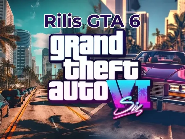 Tanggal Rilis GTA 6, Platform, dan Apa Saja yang Sudah Dipastikan?