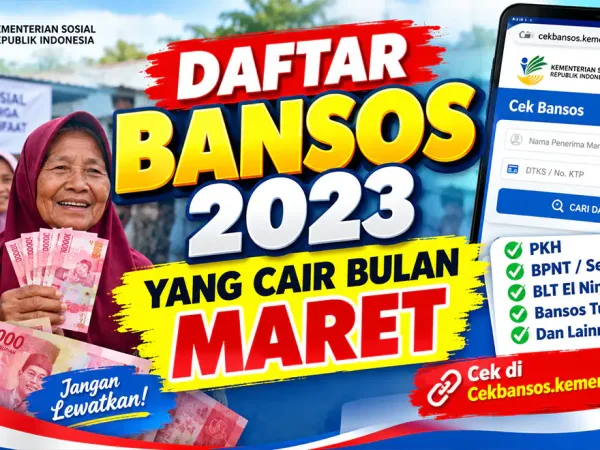 Daftar Bansos 2023 Yang Cair Bulan Maret, Cek Di Cekbansos.kemensos.go.id