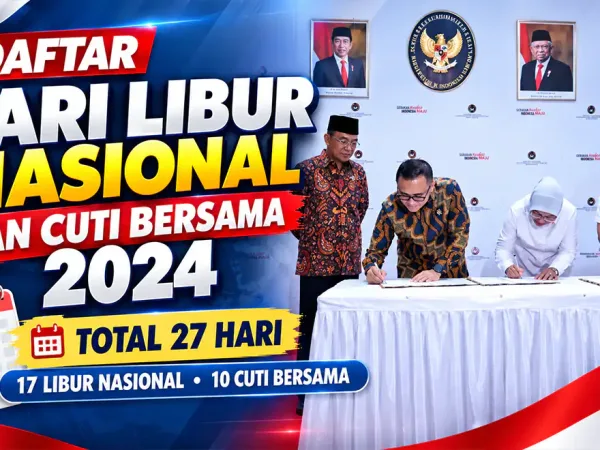 Daftar Hari Libur Nasional dan Cuti Bersama Tahun 2024