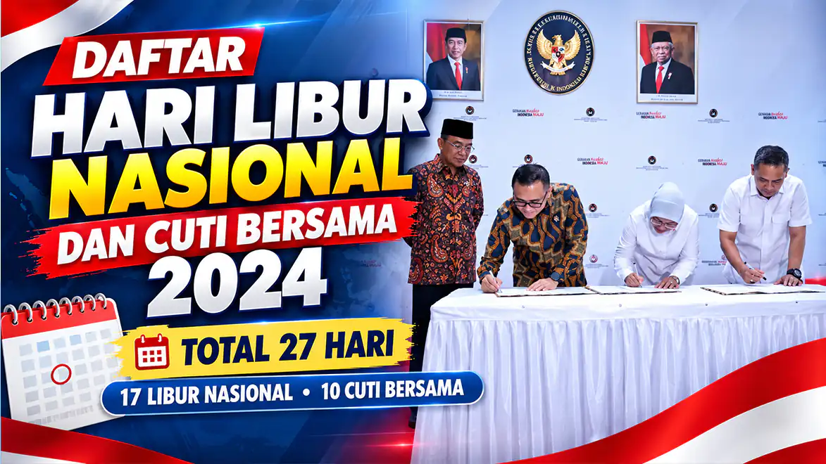 Daftar Hari Libur Nasional dan Cuti Bersama Tahun 2024
